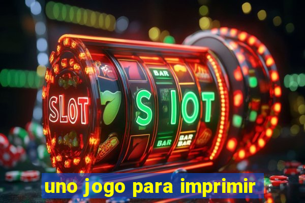 uno jogo para imprimir